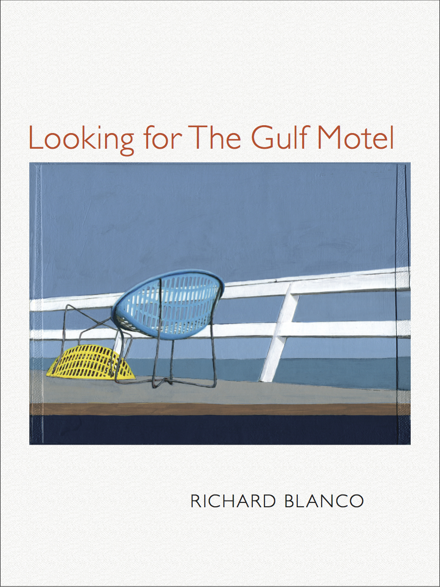 Looking for the Gulf Motel by Richard Blanco