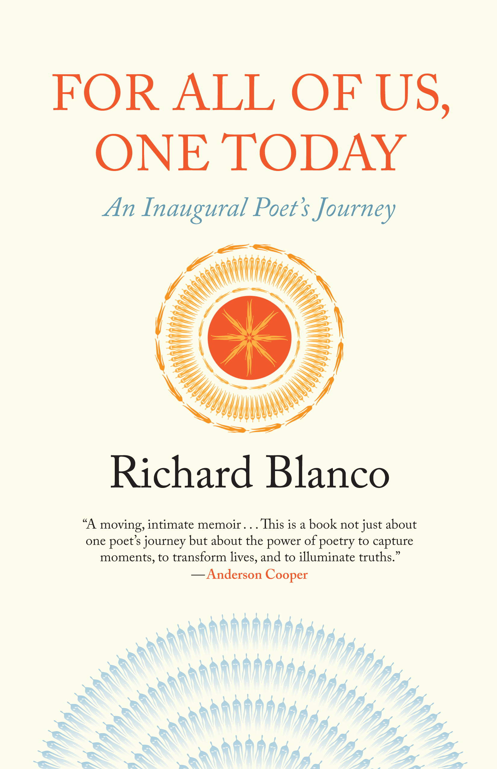 For all of us, One Today by Richard Blanco