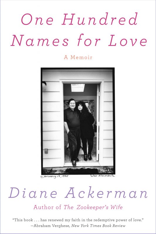 One Hundred Names for Love by Diane Ackerman