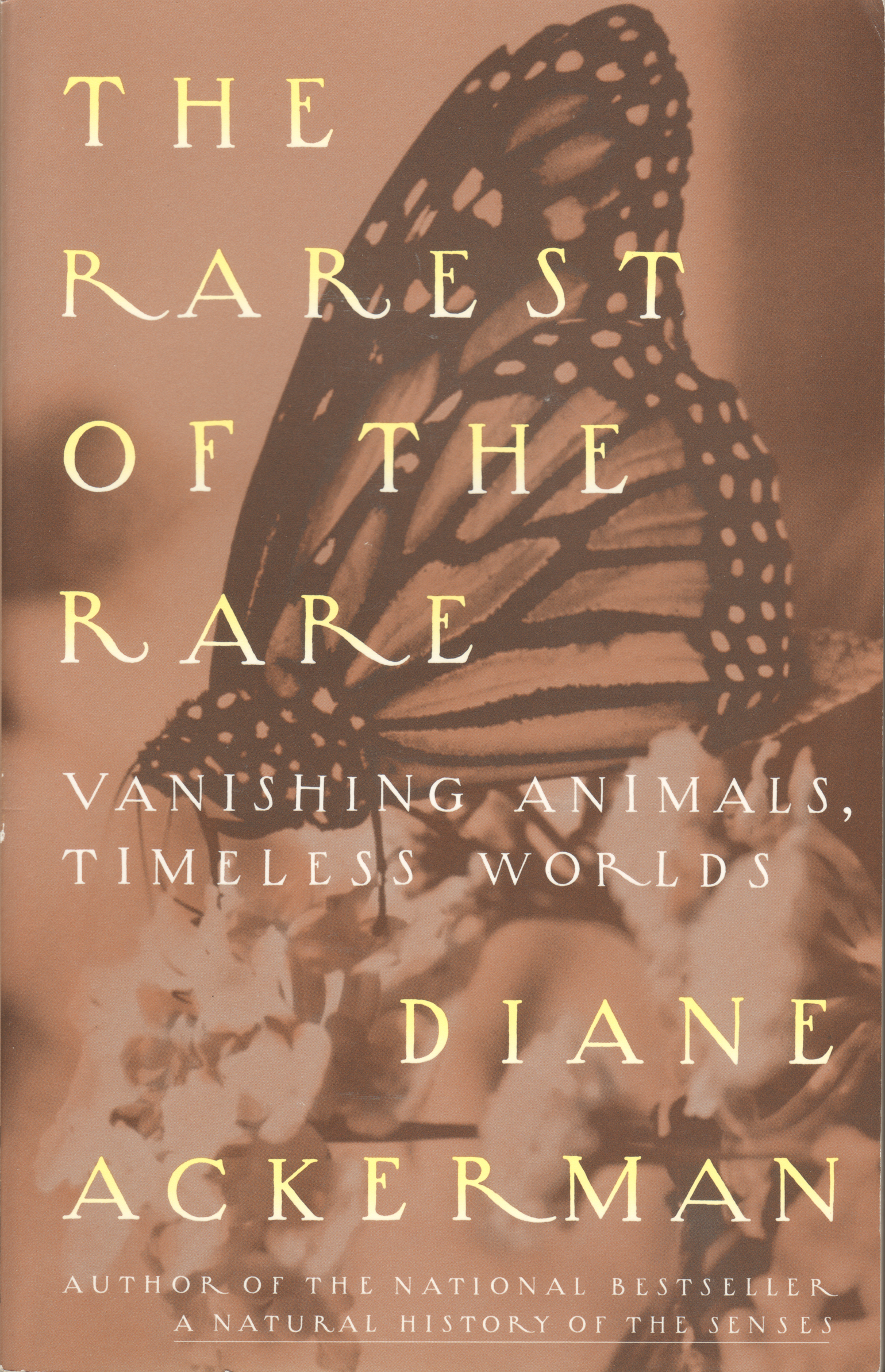 The Rarest of the Rare by Diane Ackerman