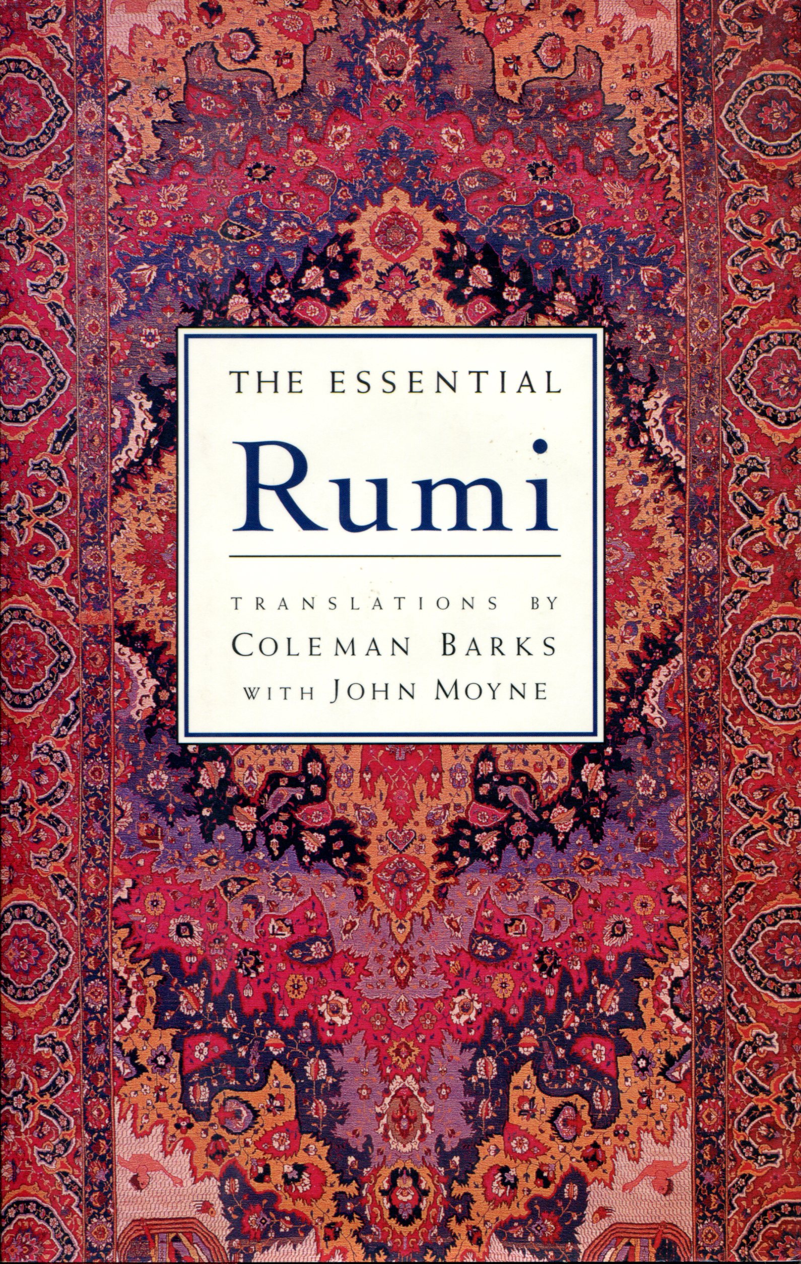 The Essential Rumi by Coleman Barks