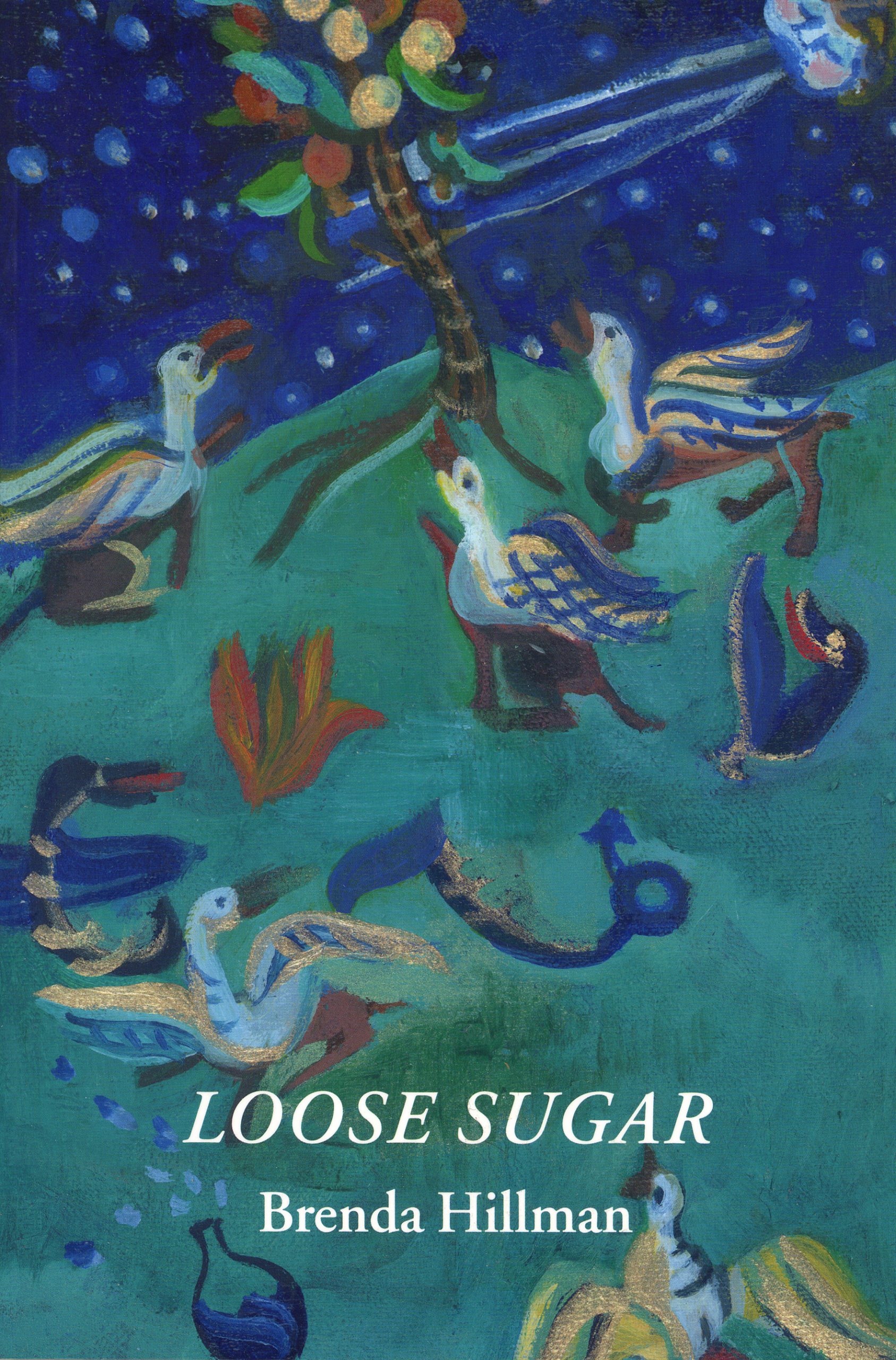 Loose Sugar by Brenda Hillman