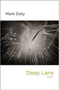 Deep Lane by Mark Doty