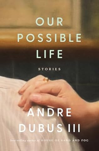 Book Cover Image of &ldquo;Our Possible Life&rdquo;
