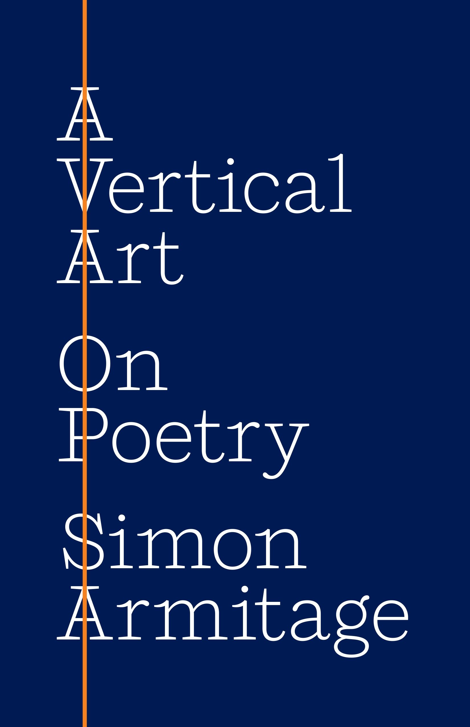 Book Cover Image of “A Vertical Art: On Poetry”